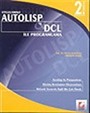 Autolisp ve DCL ile Programlama-Uygulamalı