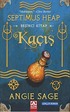 Kaçış / Septimus Heap 5. Kitap