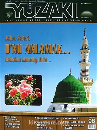 Yüzakı Aylık Edebiyat, Kültür, Sanat, Tarih ve Toplum Dergisi/Sayı:98 Nisan 2013