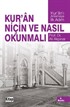 Kur'an Niçin ve Nasıl Okunmalı