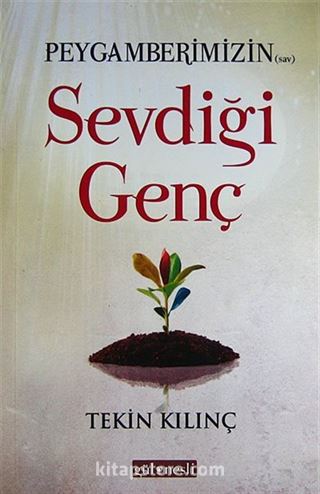 Peygamberimizin (sas) Sevdiği Genç