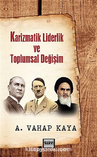 Karizmatik Liderlik ve Toplumsal Değişim