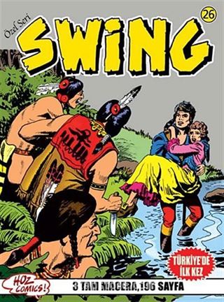 Özel Seri Swing Sayı: 26 Kan Borcu / İnsan Lesca / Kürk Avcıları