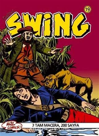 Özel Seri Swing Sayı: 19 Şeyhin Odalığı / Köle Avcıları / Adsız Kaçak