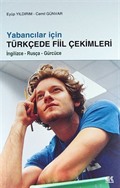Yabancılar İçin Türkçede Fiil Çekimleri