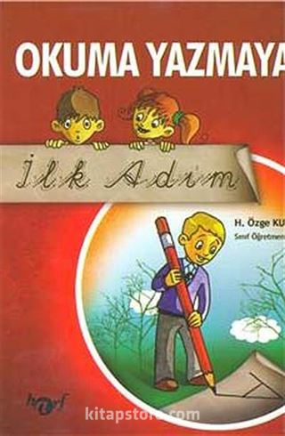 Okuma Yazmaya İlk Adım