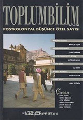 Toplumbilim/ Postkolonyal Düşünce Özel Sayısı