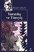 Yaratılış ve Türeyiş / Türk Destanı (Kültür Dizisi 7)