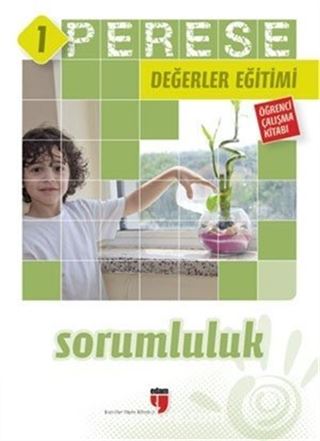 Perese Değerler Eğitimi Öğrenci Çalışma Kitabı 1 / Sorumluluk