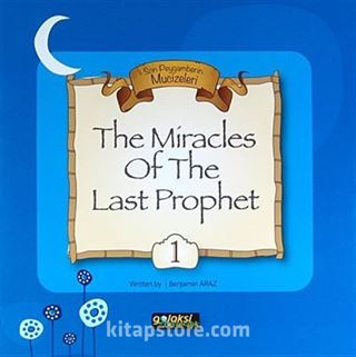 The Miracles Of The Last Prophet 1 / Son Peygamberin Mucizeleri