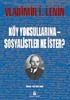 Köy Yoksullarına - Sosyalistler Ne İster?