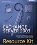 Microsoft® Exchange Server 2003 Resource Kit