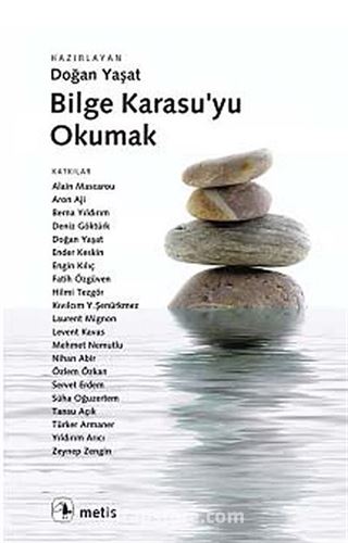 Bilge Karasu'yu Okumak