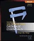 Microsoft® SQL Server™ 2005: Database Essentials Step by Step