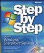 Microsoft® Windows® SharePoint® Services Version 3.0 Step by Step