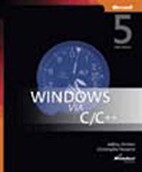 Windows® via C/C++, Fifth Edition