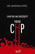 CHP'de Ne Değişti? Yeni CHP