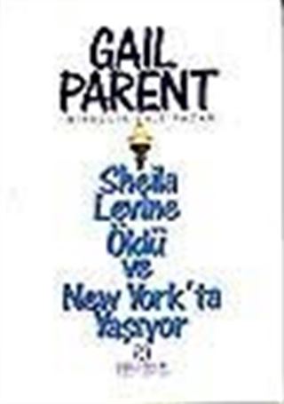 Sheila Levine Öldü ve New York'ta Yaşıyor