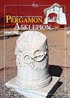 Under the Light of Age Medicine Pergamon Asklepion
