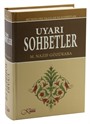 Uyarı Sohbetler Mü'minlere Vaazlar ve Sohbetler (Ciltli)