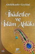 İbadetler ve İslam Ahlakı