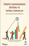 Türkiye Ekonomisinde Büyüme ve Yapısal Sorunlar