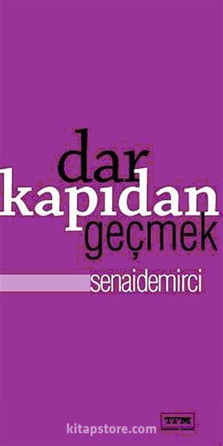 Dar Kapıdan Geçmek