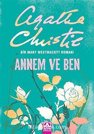 Annem ve Ben