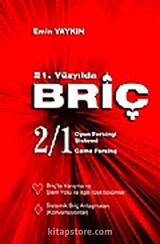 21. Yüzyılda Briç - 2/1 Oyun Forsingi Sistemi