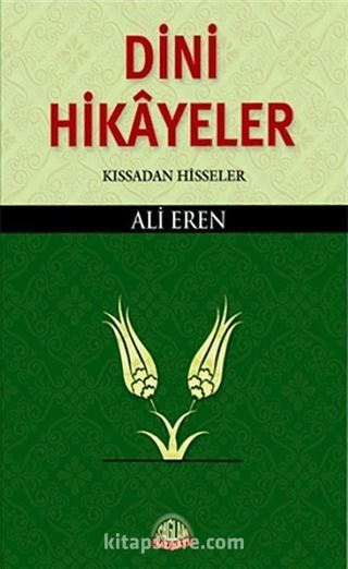 Dini Hikayeler / Kıssadan Hisseler