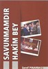 Savunmamdır Hakim Bey