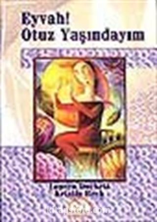 Eyvah! Otuz Yaşındayım