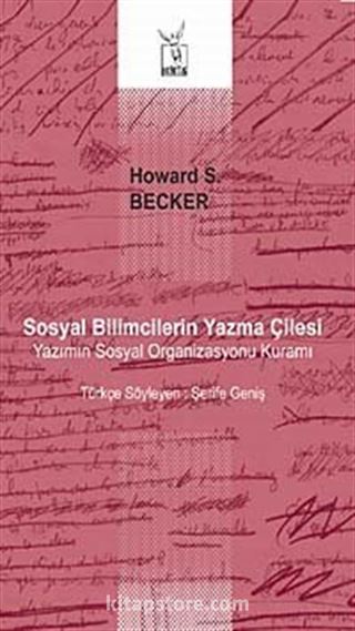 Sosyal Bilimcilerin Yazma Çilesi