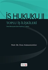 İş Hukuku II Toplu İş İlişkileri