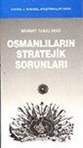 Osmanlıların Stratejik Sorunları