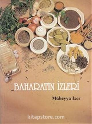Baharatın İzleri