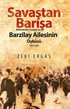 Savaştan Barışa Balkanlardan Anadolu'ya Barzilay Ailesinin Öyküsü (1912-1922)