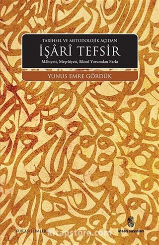 Tarihsel ve Metodolojik Açıdan İşari Tefsir