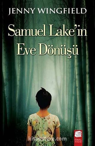 Samuel Lake'in Eve Dönüşü