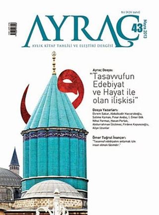 Ayraç Aylık Kitap Tahlili ve Eleştiri Dergisi Sayı:43 Yıl: Mayıs 2013