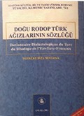 Doğu Rodop Türk Ağızlarının Sözlüğü