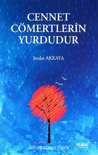 Cennet Cömertlerin Yurdudur