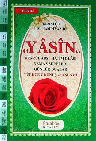 41 Yasin Türkçe Okunuşu ve Anlamı - Fihristli (Kod:B01)