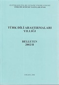Türk Dili Araştırmaları Yıllığı Belleten 2002 / 2