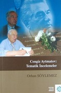 Cengiz Aytmatov: Tematik İncelemeler