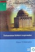 Türkmenistan Kültürü Araştırmaları