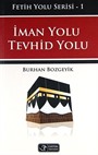 İman Yolu - Tevhid Yolu