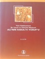 Türk Edebiyatının İlk Yusuf ve Züleyha Hikayesi Ali'nin Kıssa-i Yusufu (Yusuf u Züleyha)