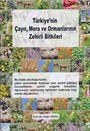 Türkiye'nin Çayır, Mera ve Ormanlarının Zehirli Bitkileri