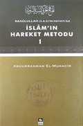 Rasulullah (s.a.s)'ın Hayatı ile İslam'ın Hareket Metodu 1-2 (2 Cilt Takım)